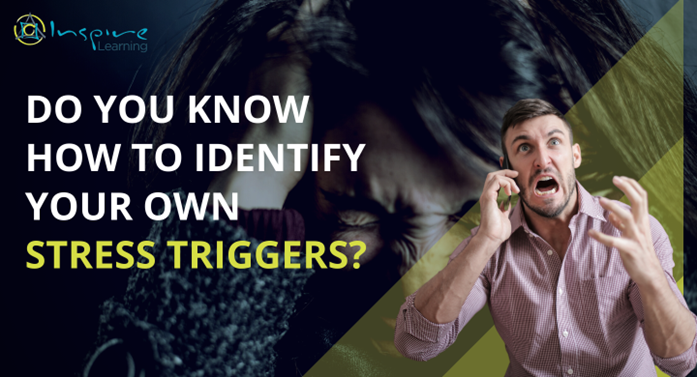 Do you know how to identify your own stress triggers