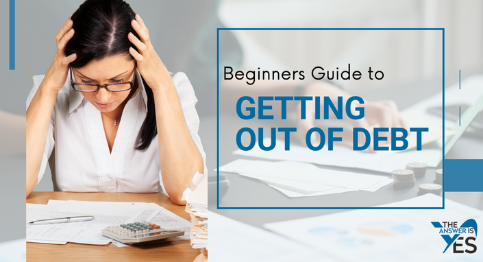 Beginners Guide to Getting Out of Debt