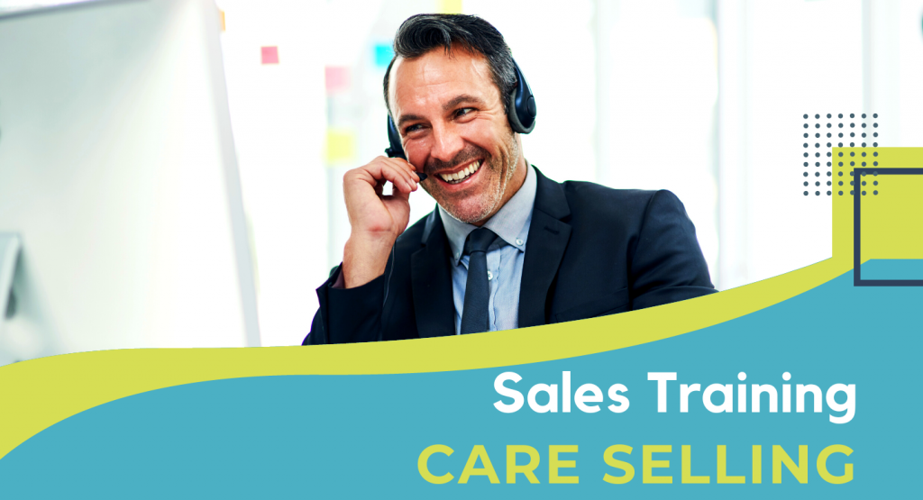Sales Training - CARE Selling
