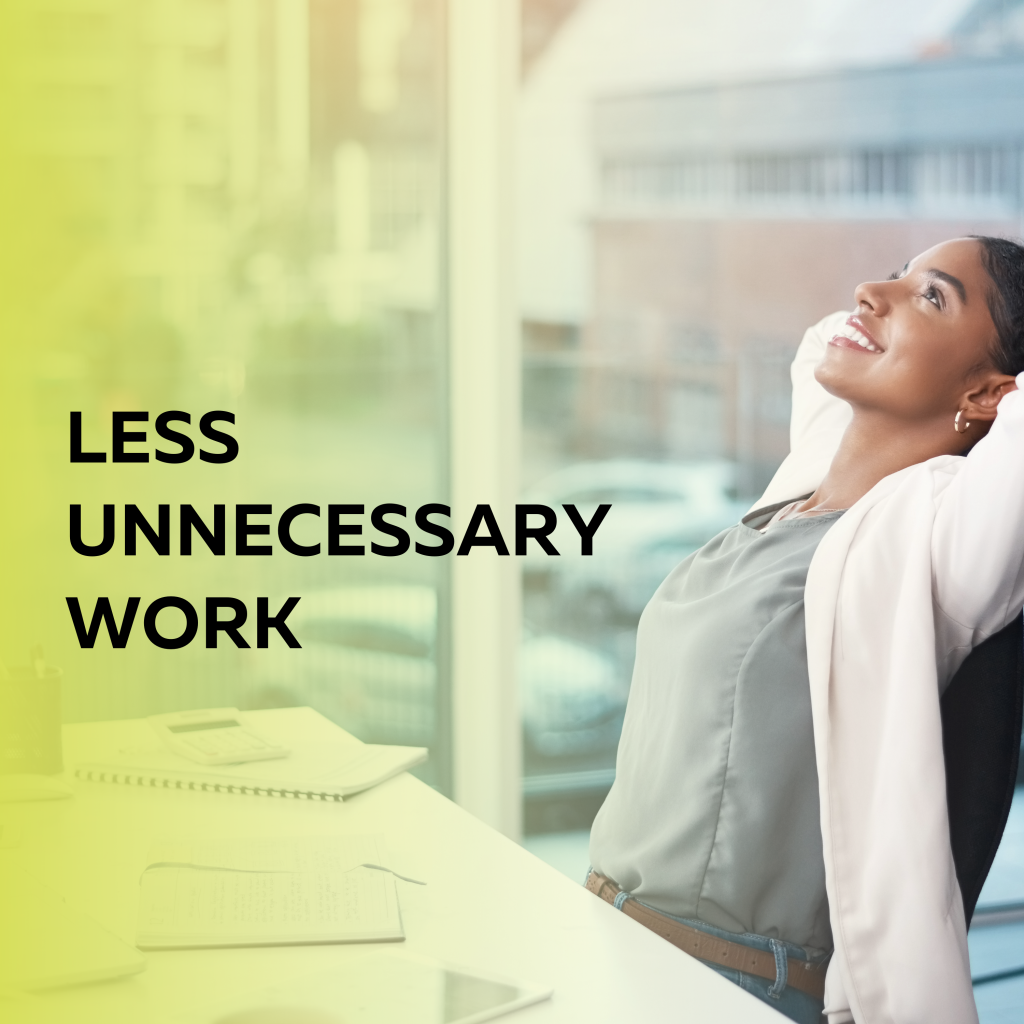 Less Unnecessary Work